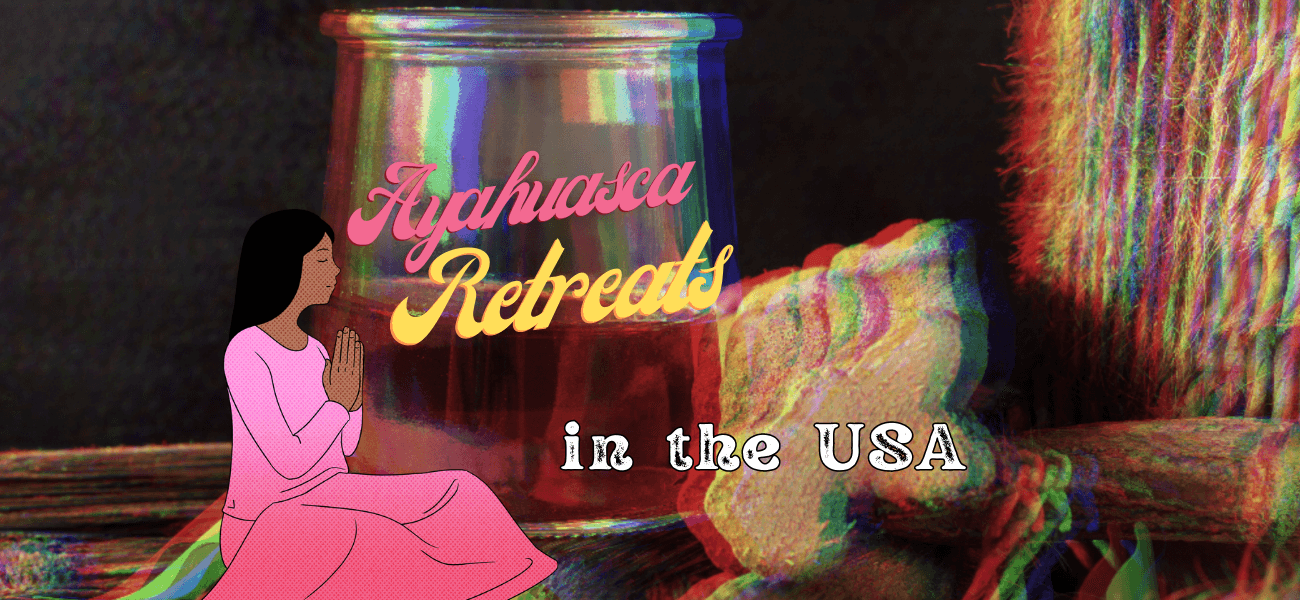 Ayahuasca Retreat USA – Legality & Locations • 4Mushroom